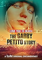Love You to Death: Gabby Petito (2023)