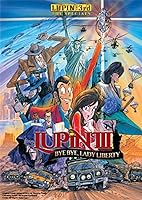 Lupin the Third: Bye Bye, Lady Liberty (1989)