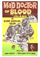 Mad Doctor of Blood Island (1969)