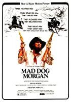Mad Dog Morgan (1976)