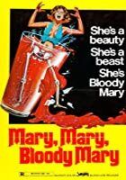 Mary, Mary, Bloody Mary (1975)