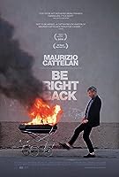 Maurizio Cattelan: Be Right Back (2016)