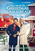 Meet Me at the Christmas Train Parade (2023)