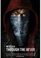 Metallica Through the Never (2013)