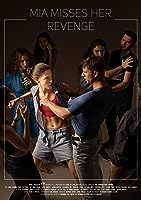 Mia Misses Her Revenge (2020)