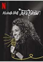 Michelle Wolf: Joke Show (2019)
