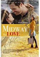 Midway to Love (2019)