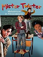 Mister Twister: Class of Fun (2012)