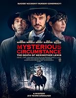 Mysterious Circumstance: The Death of Meriwether Lewis (2022)