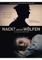 Naked Among Wolves (2015)