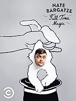 Nate Bargatze: Full Time Magic (2015)