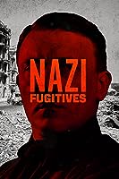 Nazi Fugitives (2023)