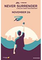 Never Surrender: A Galaxy Quest Documentary (2019)