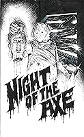 Night of the Axe (2022)