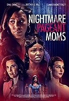 Nightmare Pageant Moms (2023)
