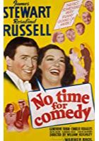 No Time for Comedy (1940)