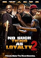 No such thing as loyalty 2 (2023)
