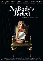 NoBody's Perfect (2008)
