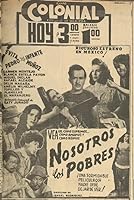 Nosotros los pobres (1948)