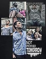 Not Promised Tomorrow (2023)