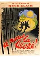 À Nous la Liberté (1931)