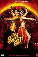Om Shanti Om (2007)