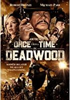 Once Upon a Time in Deadwood (2019)