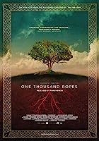 One Thousand Ropes (2017)