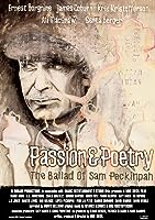 Passion & Poetry: The Ballad of Sam Peckinpah (2005)