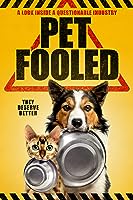 Pet Fooled (2016)
