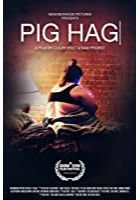 Pig Hag (2018)