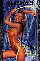 Playboy: Wet & Wild IV (1992)