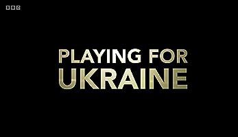Playing for Ukraine (2023)