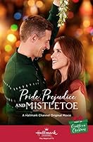 Pride, Prejudice and Mistletoe (2018)