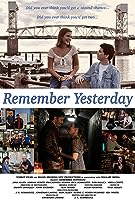 Remember Yesterday (2022)