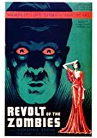 Revolt of the Zombies (1936)
