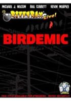 RiffTrax Live: Birdemic - Shock and Terror (2012)