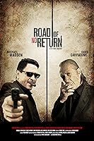 Road of No Return (2009)
