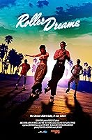 Roller Dreams (2017)