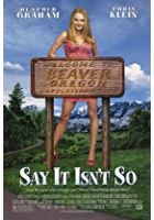 Say It Isn't So (2001)