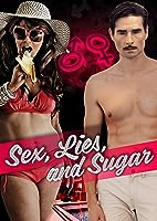 Sex, Lies, and Sugar (2022)