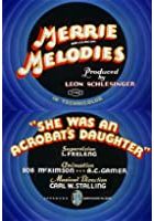 She Was an Acrobat's Daughter (1937)