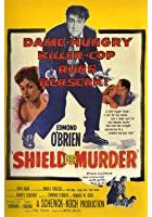 Shield for Murder (1955)