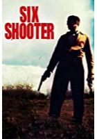 Six Shooter (2005)