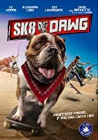 Sk8 Dawg (2018)
