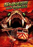 Snakes on a Train (2006)