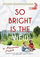 So Bright Is the View (2014)
