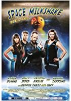 Space Milkshake (2011)