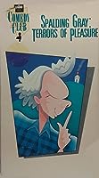 Spalding Gray: Terrors of Pleasure (1987)