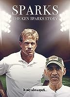 Sparks - The Ken Sparks Story (2022)
